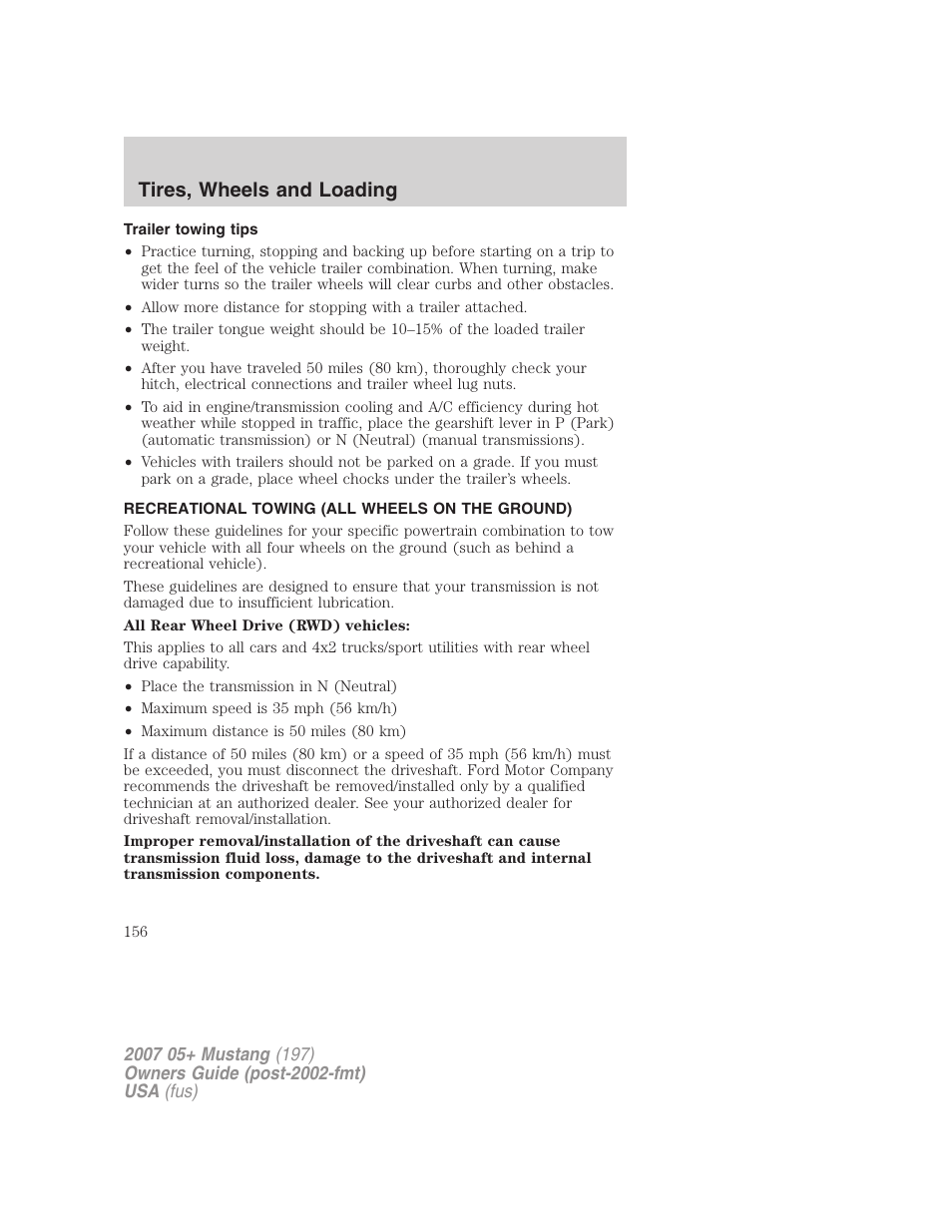 Trailer towing tips, Recreational towing (all wheels on the ground), Recreational towing | Tires, wheels and loading | FORD 2007 Mustang User Manual | Page 156 / 256