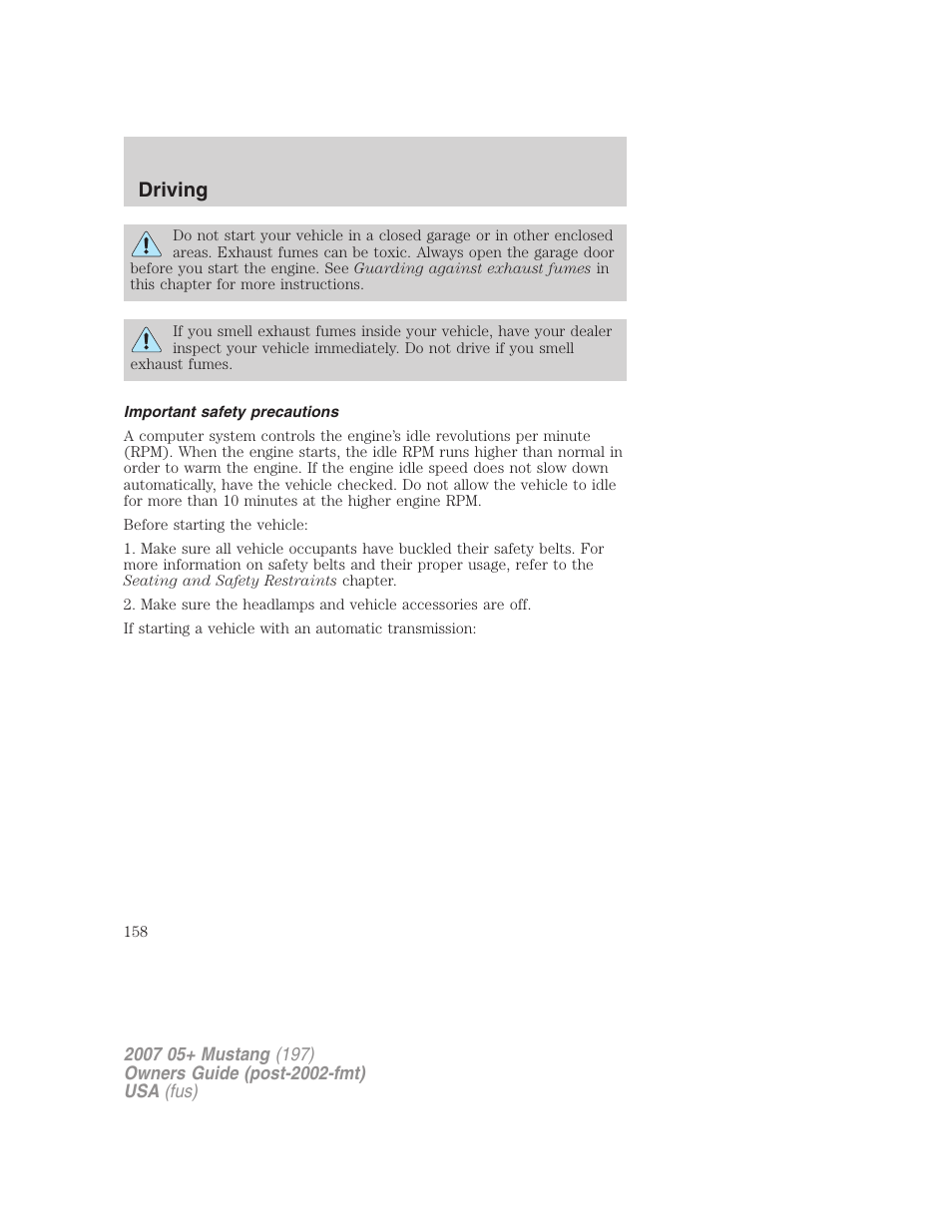 Important safety precautions, Driving | FORD 2007 Mustang User Manual | Page 158 / 256