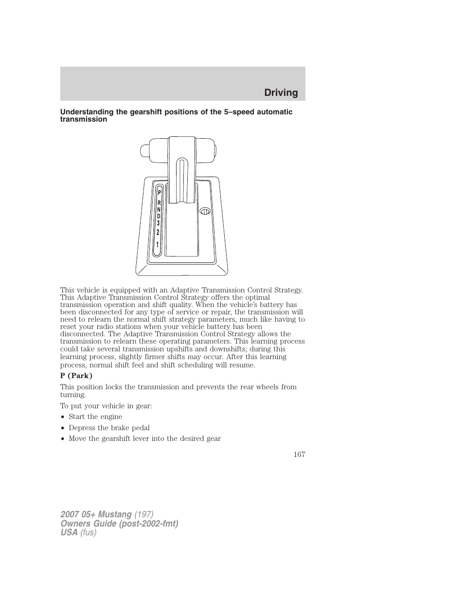 Driving | FORD 2007 Mustang User Manual | Page 167 / 256