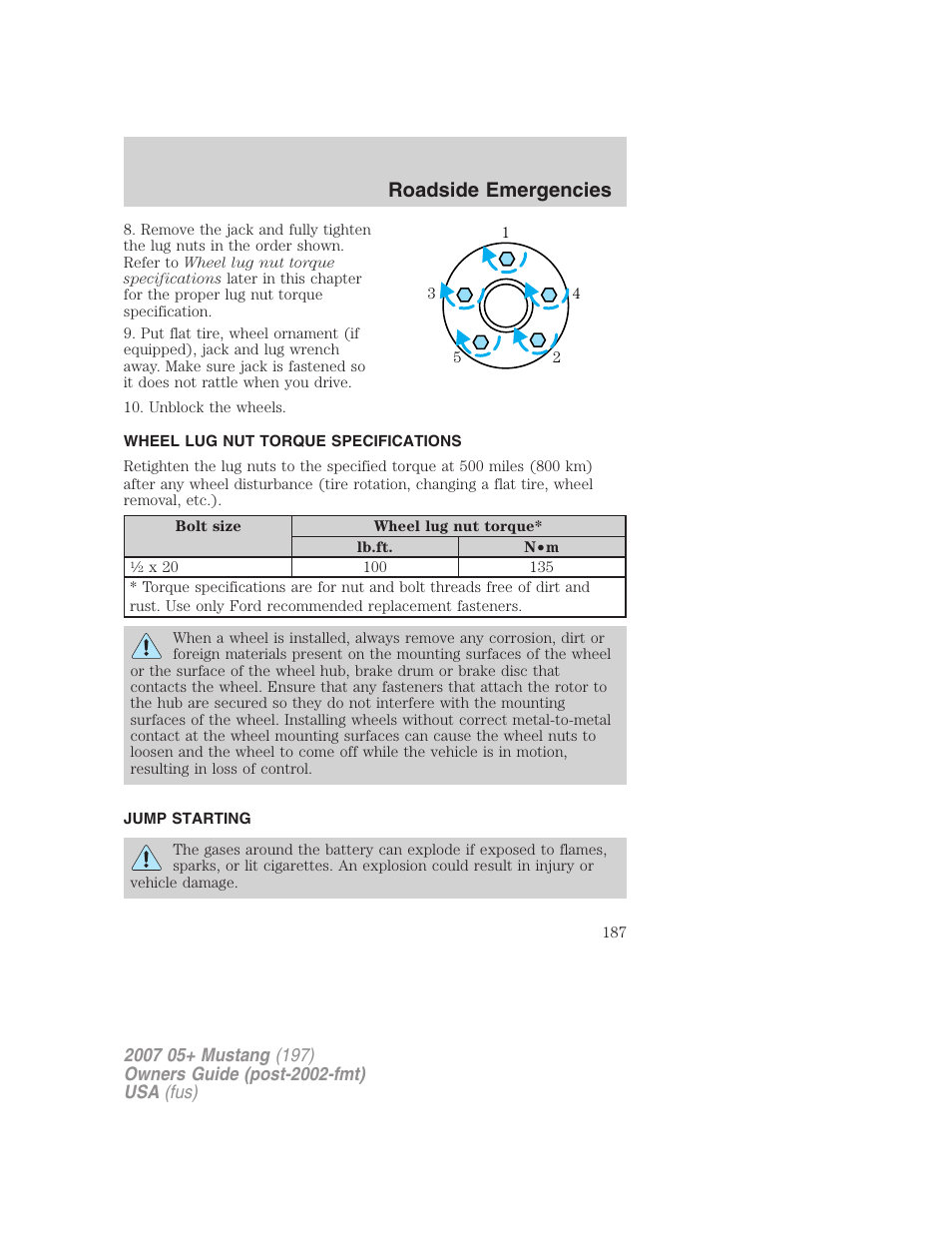 Wheel lug nut torque specifications, Jump starting, Lug nut torque | Roadside emergencies | FORD 2007 Mustang User Manual | Page 187 / 256