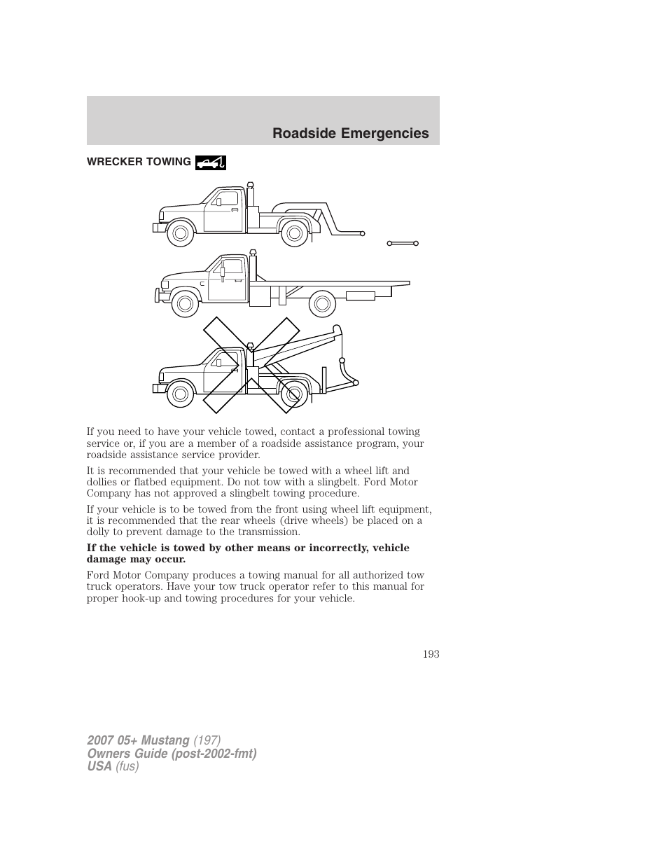 Wrecker towing, Roadside emergencies | FORD 2007 Mustang User Manual | Page 193 / 256