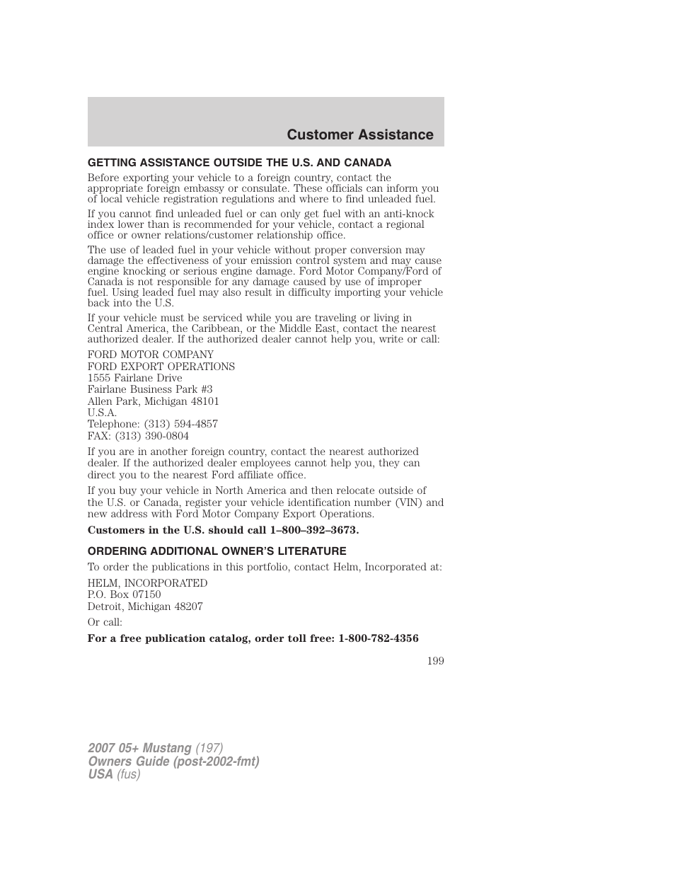 Getting assistance outside the u.s. and canada, Ordering additional owner’s literature, Customer assistance | FORD 2007 Mustang User Manual | Page 199 / 256