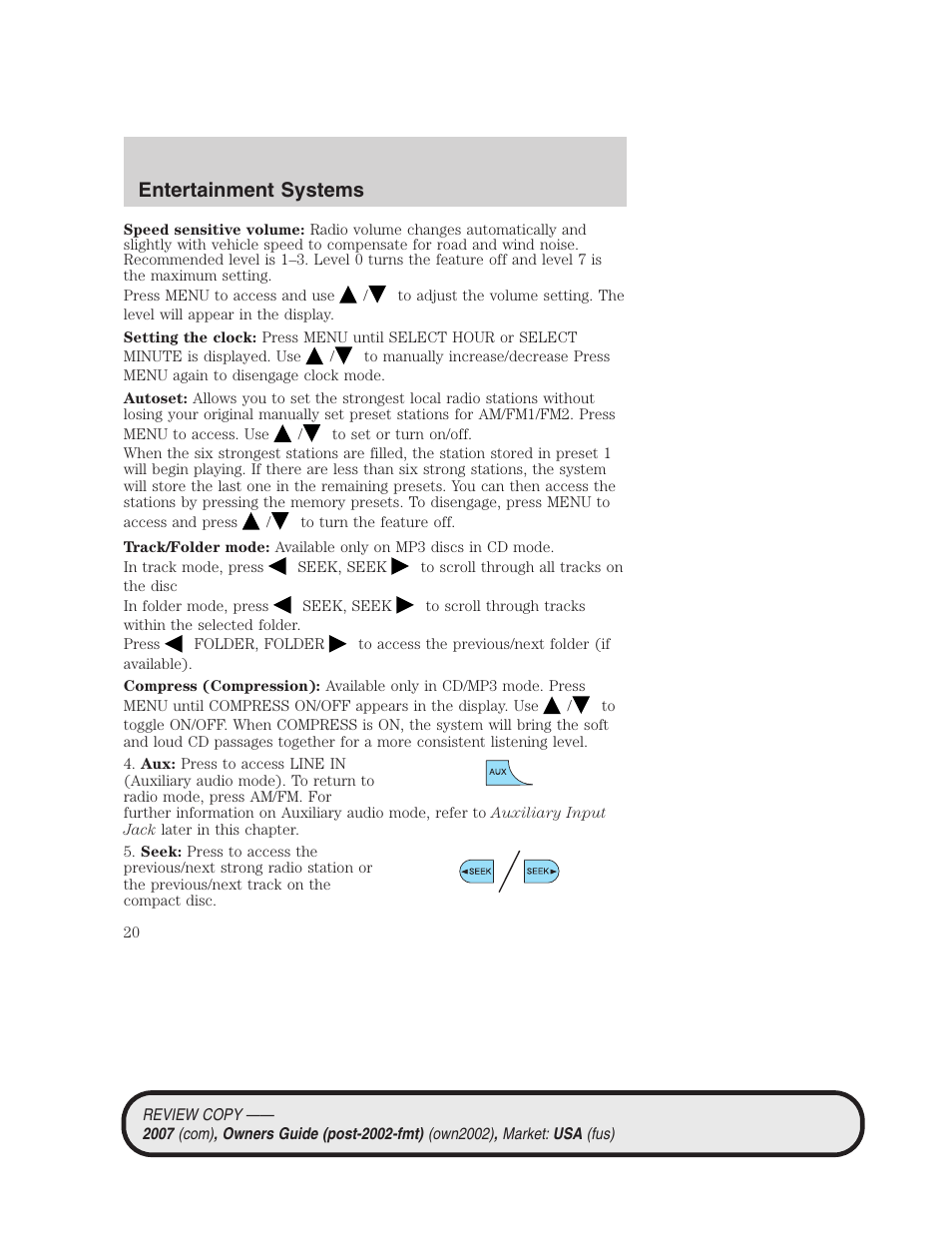 Entertainment systems | FORD 2007 Mustang User Manual | Page 20 / 256