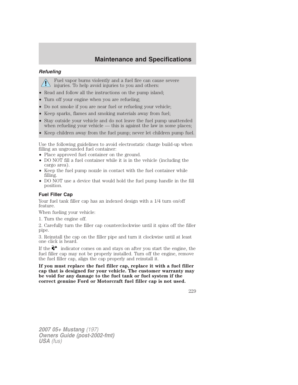 Refueling, Fuel filler cap, Maintenance and specifications | FORD 2007 Mustang User Manual | Page 229 / 256