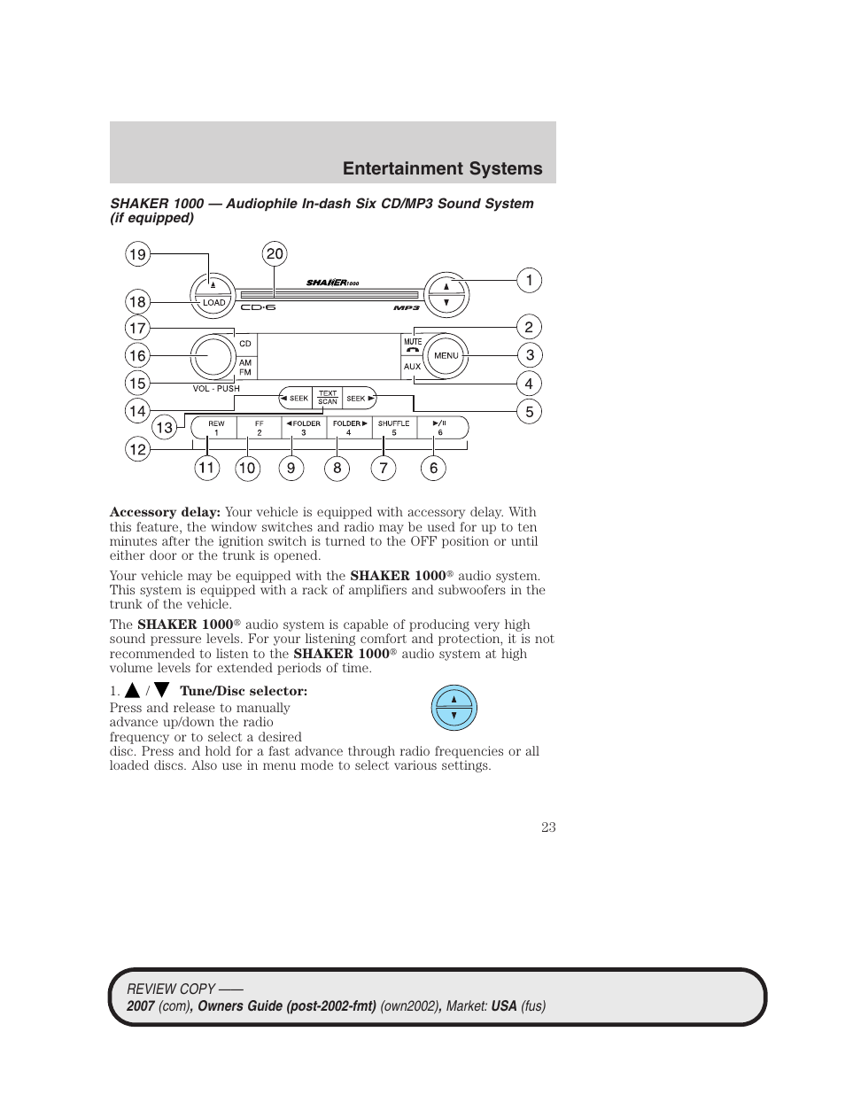 Entertainment systems | FORD 2007 Mustang User Manual | Page 23 / 256