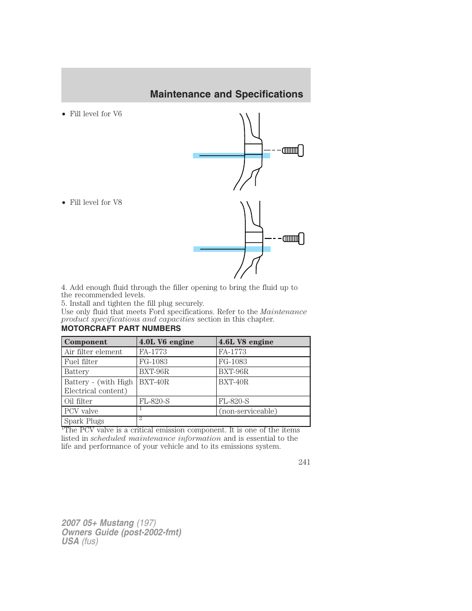 Motorcraft part numbers, Part numbers, Maintenance and specifications | FORD 2007 Mustang User Manual | Page 241 / 256