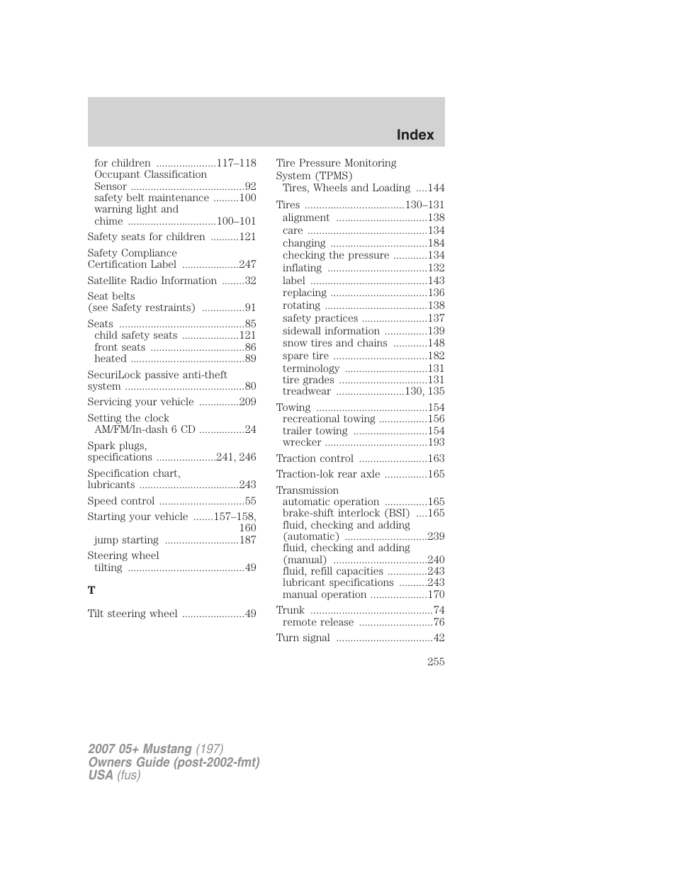 Index | FORD 2007 Mustang User Manual | Page 255 / 256