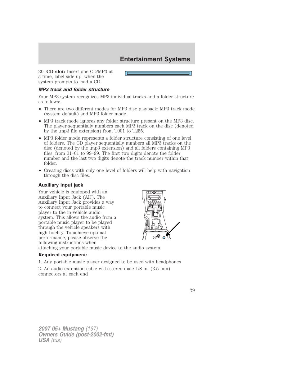 Mp3 track and folder structure, Auxiliary input jack, Entertainment systems | FORD 2007 Mustang User Manual | Page 29 / 256