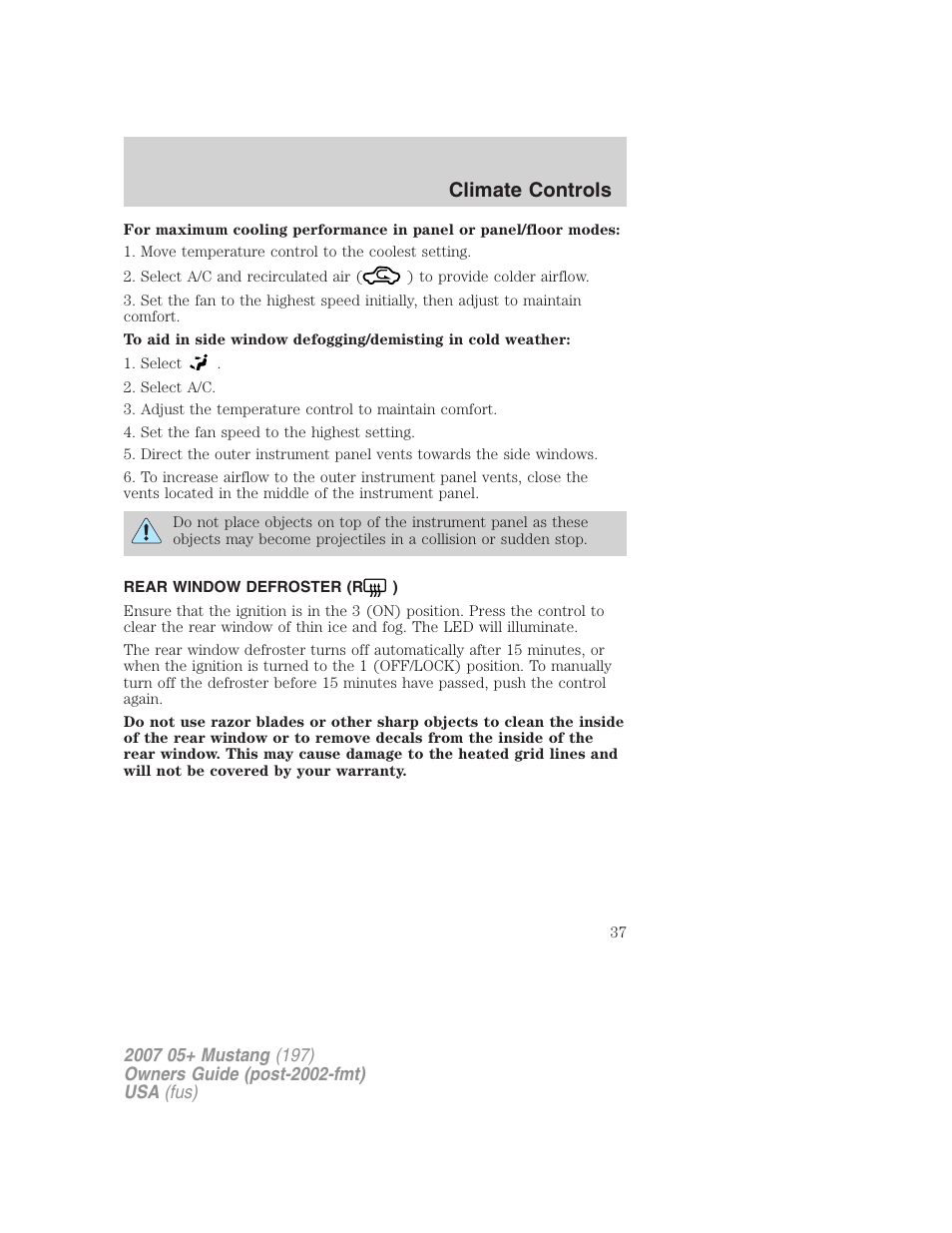 Rear window defroster (r ), Rear window defroster, Climate controls | FORD 2007 Mustang User Manual | Page 37 / 256