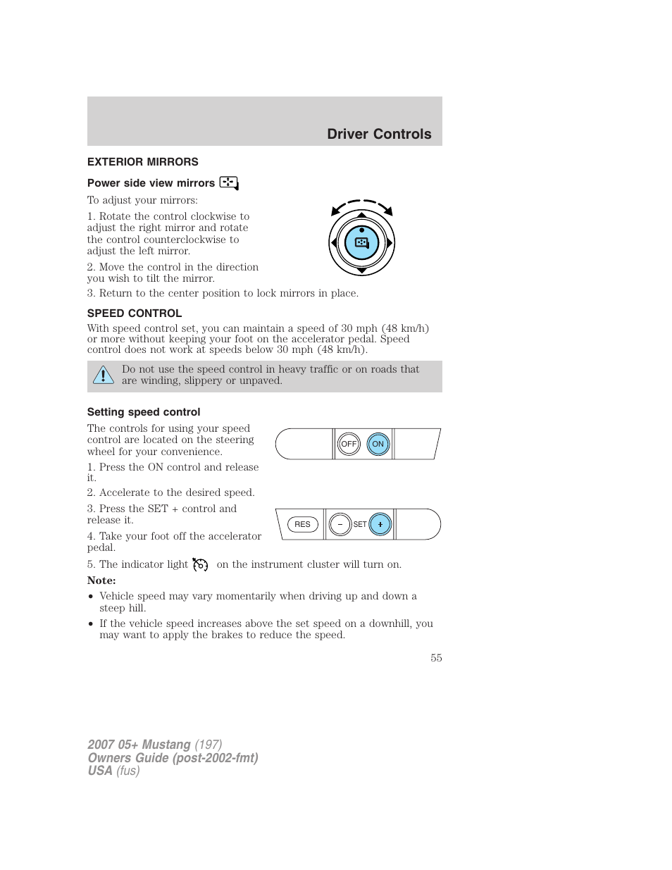 Exterior mirrors, Power side view mirrors, Speed control | Setting speed control, Mirrors, Driver controls | FORD 2007 Mustang User Manual | Page 55 / 256