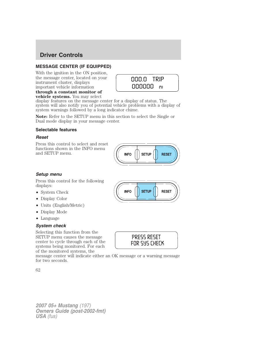 Message center (if equipped), Selectable features, Reset | Setup menu, System check, Message center, Driver controls | FORD 2007 Mustang User Manual | Page 62 / 256