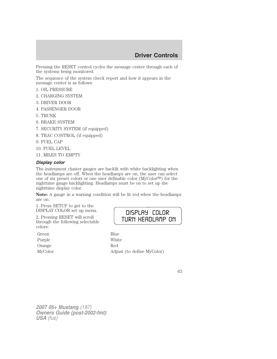 Display color, Driver controls | FORD 2007 Mustang User Manual | Page 63 / 256