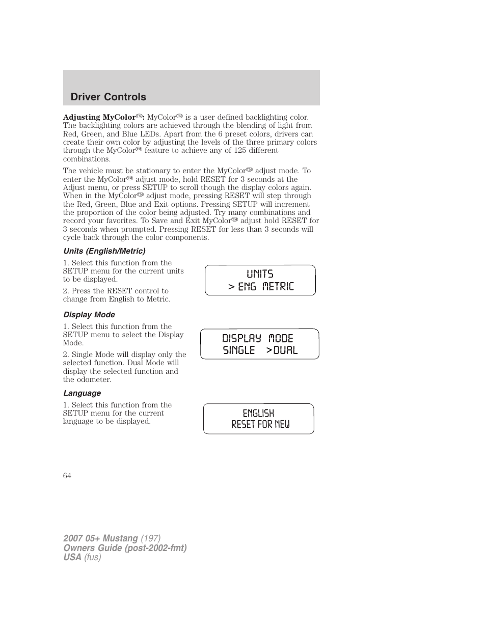 Units (english/metric), Display mode, Language | Driver controls | FORD 2007 Mustang User Manual | Page 64 / 256