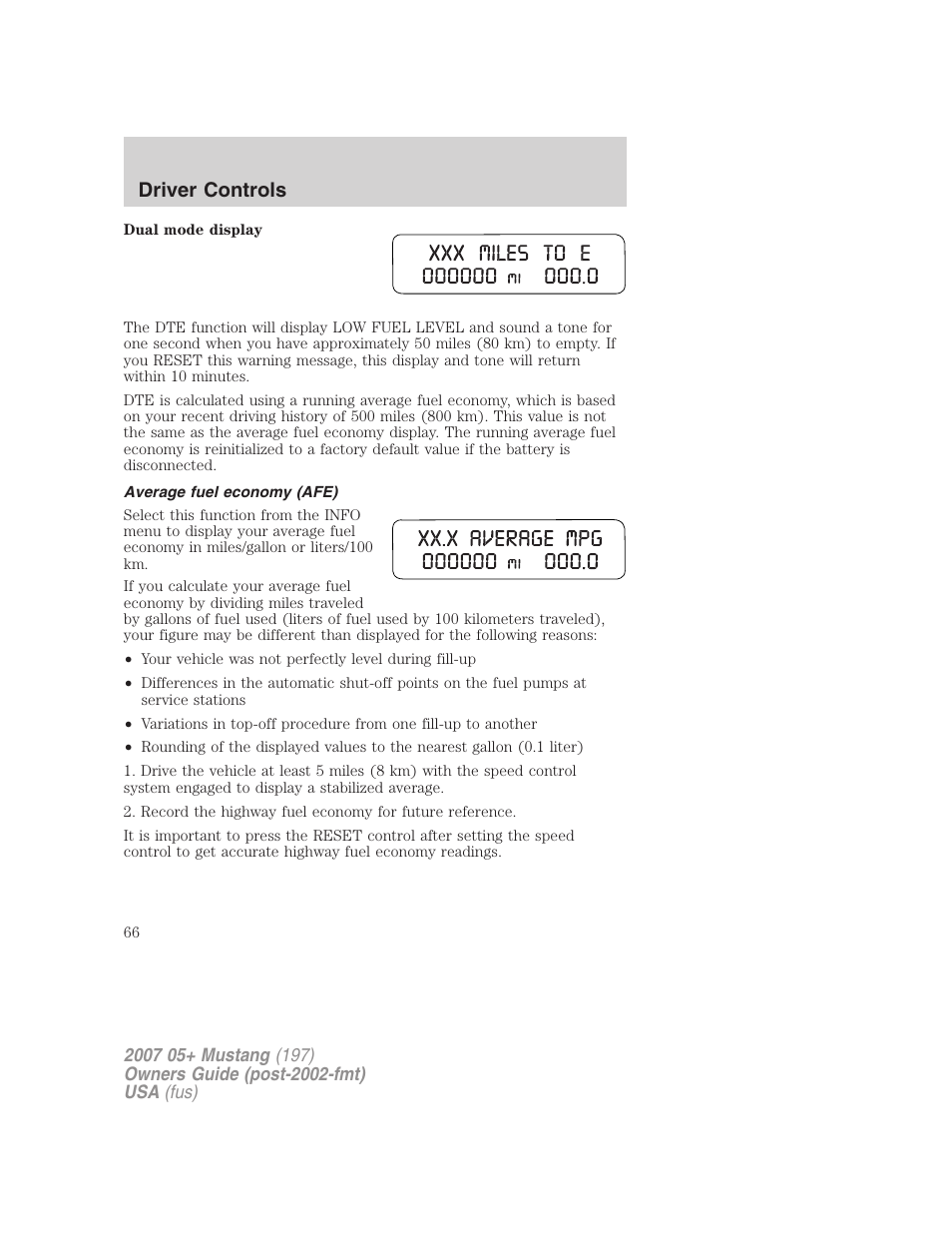 Average fuel economy (afe), Driver controls | FORD 2007 Mustang User Manual | Page 66 / 256