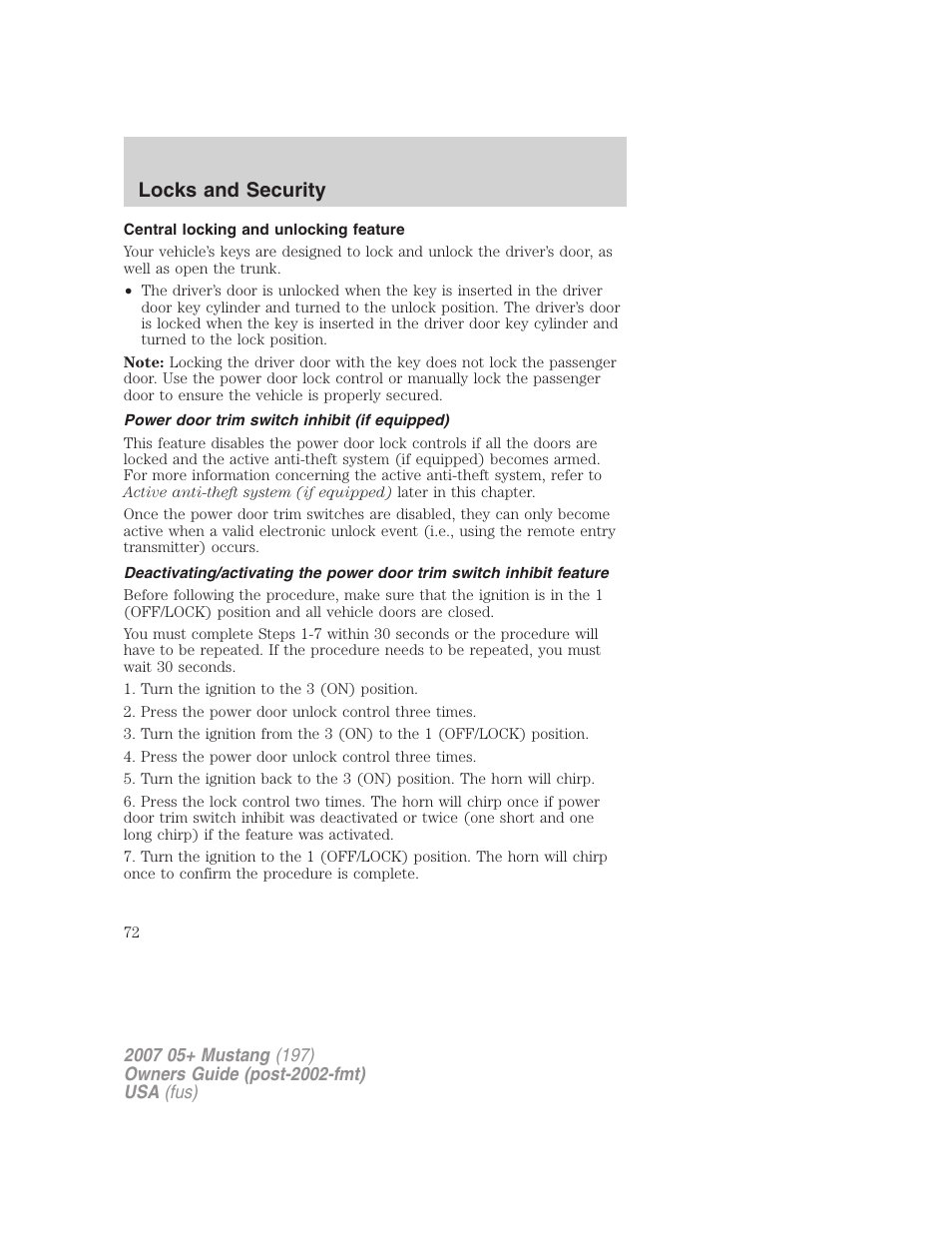 Central locking and unlocking feature, Power door trim switch inhibit (if equipped), Locks and security | FORD 2007 Mustang User Manual | Page 72 / 256