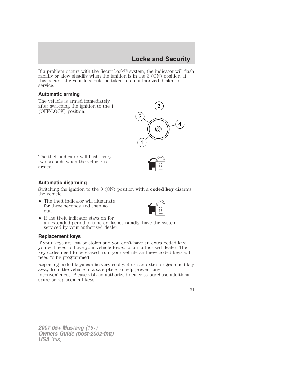 Automatic arming, Automatic disarming, Replacement keys | Locks and security | FORD 2007 Mustang User Manual | Page 81 / 256