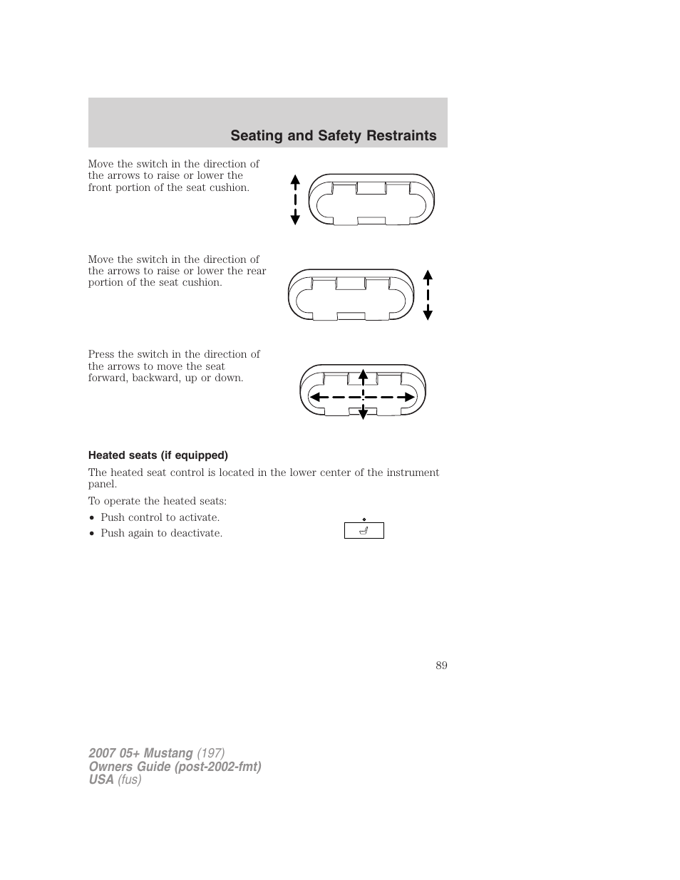 Heated seats (if equipped), Seating and safety restraints | FORD 2007 Mustang User Manual | Page 89 / 256