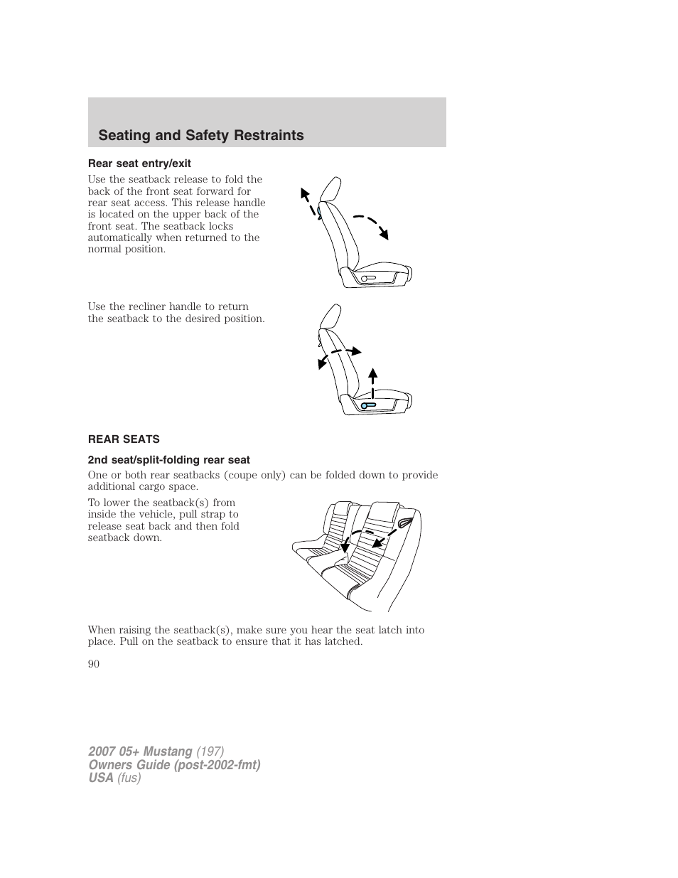 Rear seat entry/exit, Rear seats, 2nd seat/split-folding rear seat | Seating and safety restraints | FORD 2007 Mustang User Manual | Page 90 / 256