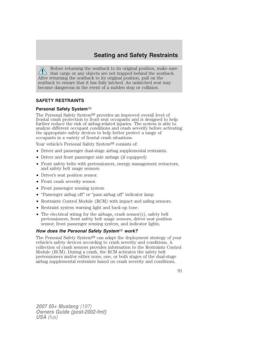 Safety restraints, Personal safety system, How does the personal safety system work | Seating and safety restraints | FORD 2007 Mustang User Manual | Page 91 / 256