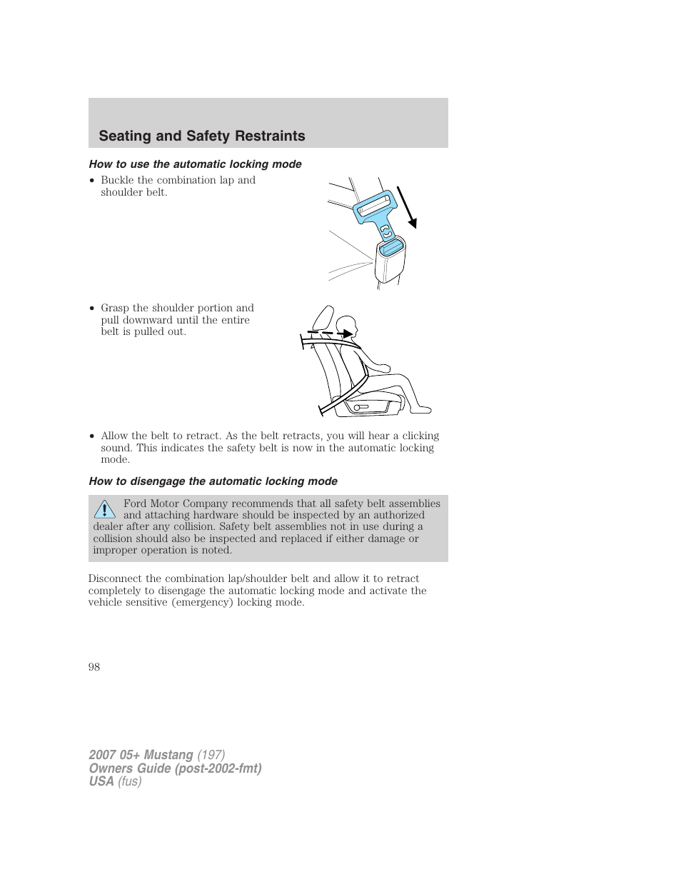 How to use the automatic locking mode, How to disengage the automatic locking mode, Seating and safety restraints | FORD 2007 Mustang User Manual | Page 98 / 256