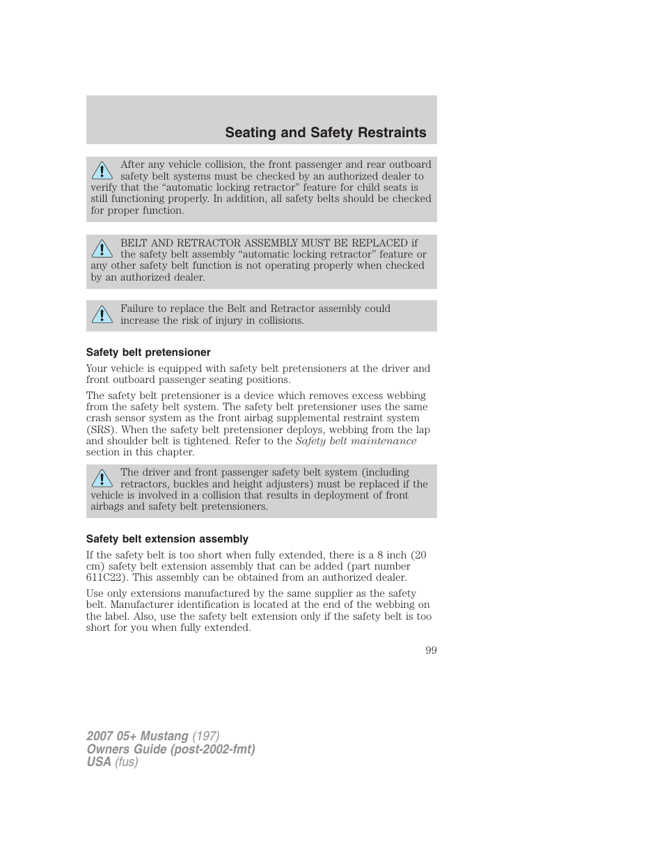 Safety belt pretensioner, Safety belt extension assembly, Seating and safety restraints | FORD 2007 Mustang User Manual | Page 99 / 256