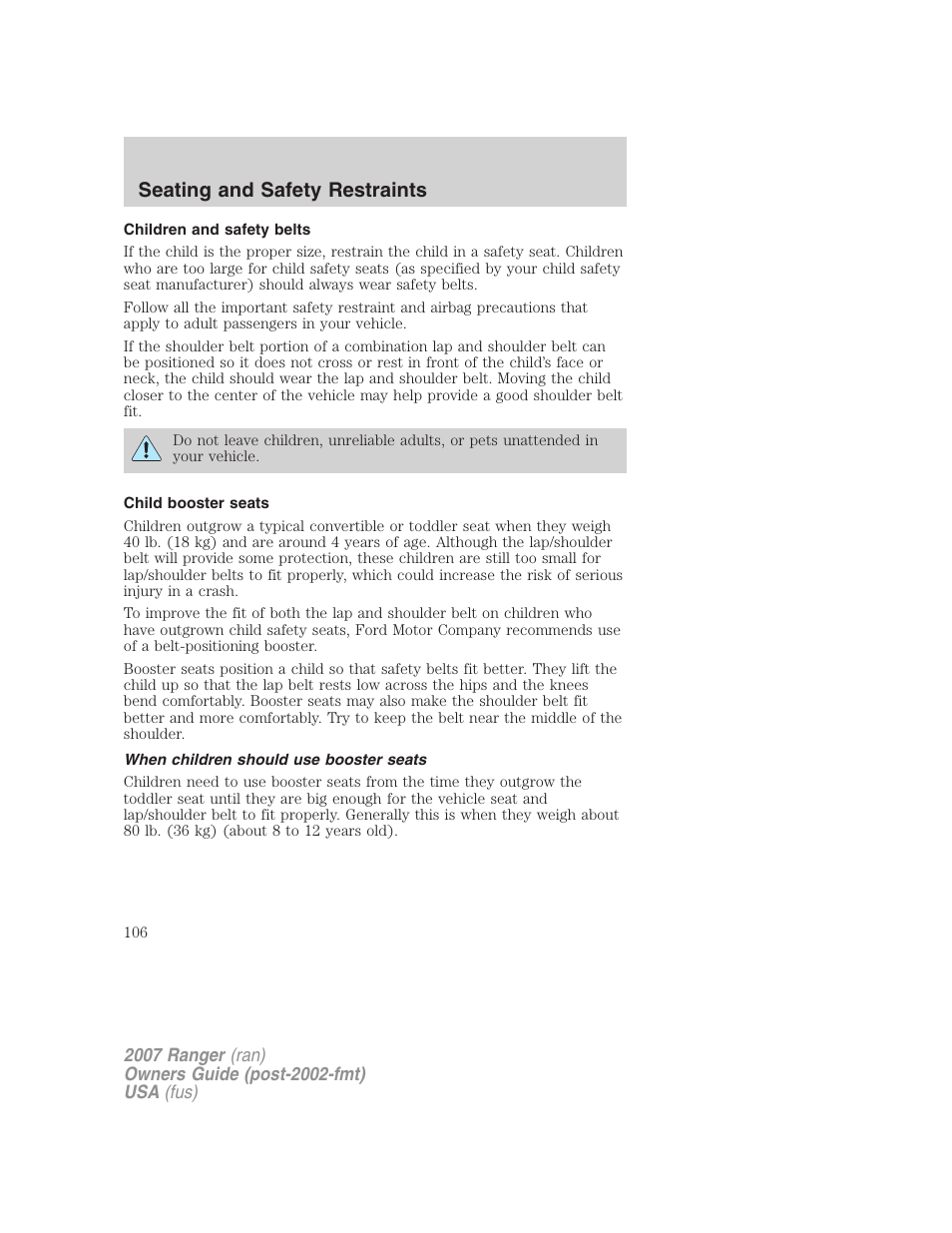 Children and safety belts, Child booster seats, When children should use booster seats | Seating and safety restraints | FORD 2007 Ranger v.1 User Manual | Page 106 / 280