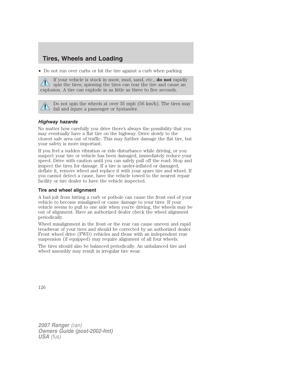 Highway hazards, Tire and wheel alignment, Tires, wheels and loading | FORD 2007 Ranger v.1 User Manual | Page 126 / 280