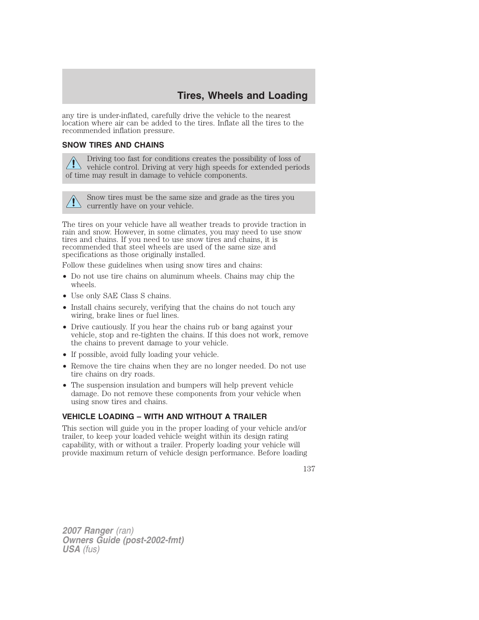 Snow tires and chains, Vehicle loading – with and without a trailer, Vehicle loading | Tires, wheels and loading | FORD 2007 Ranger v.1 User Manual | Page 137 / 280