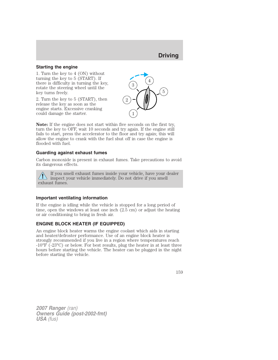 Starting the engine, Guarding against exhaust fumes, Important ventilating information | Engine block heater (if equipped), Driving | FORD 2007 Ranger v.1 User Manual | Page 159 / 280