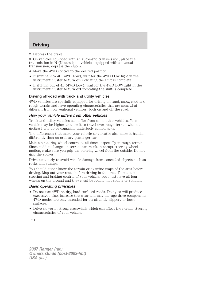 Driving off-road with truck and utility vehicles, How your vehicle differs from other vehicles, Basic operating principles | Driving | FORD 2007 Ranger v.1 User Manual | Page 170 / 280