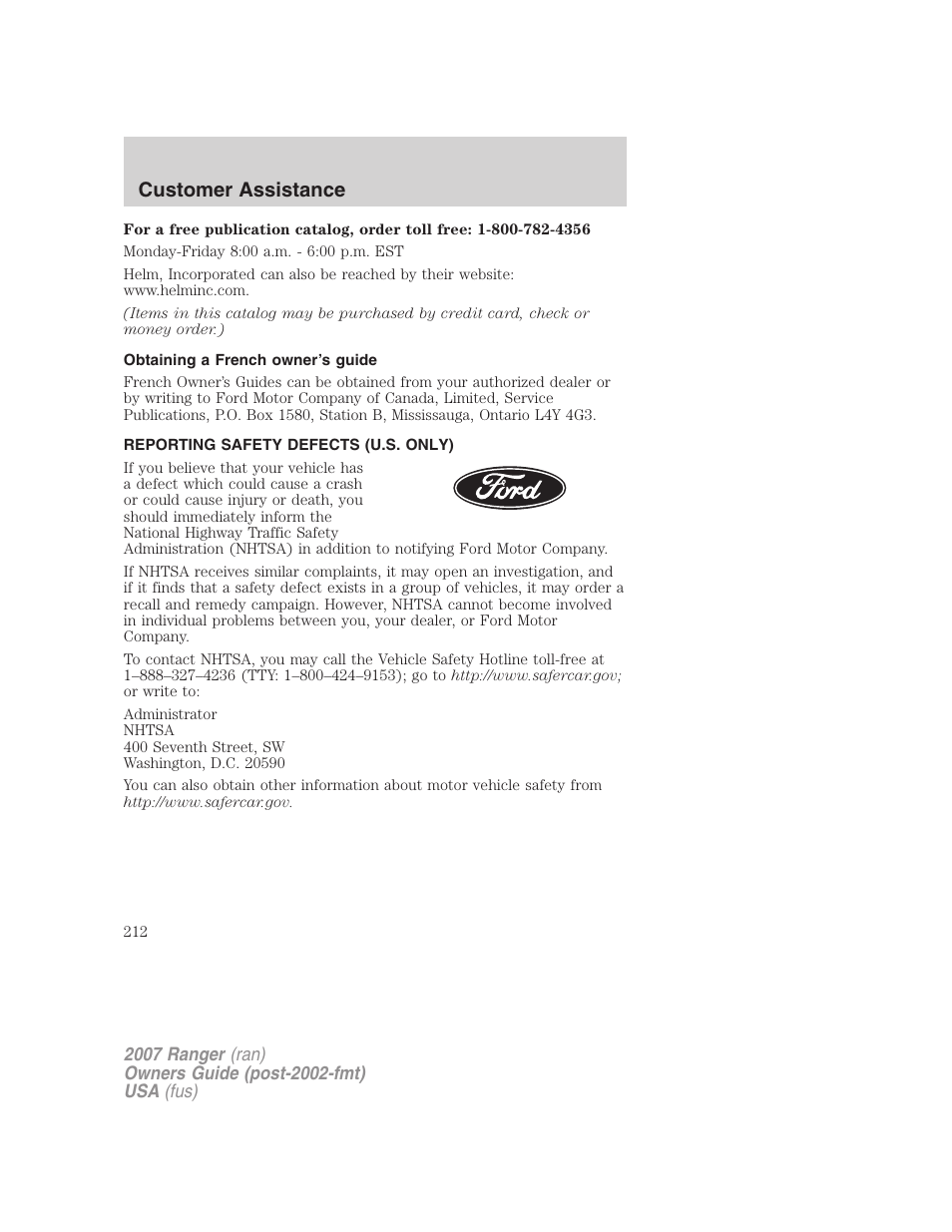 Obtaining a french owner’s guide, Reporting safety defects (u.s. only), Customer assistance | FORD 2007 Ranger v.1 User Manual | Page 212 / 280