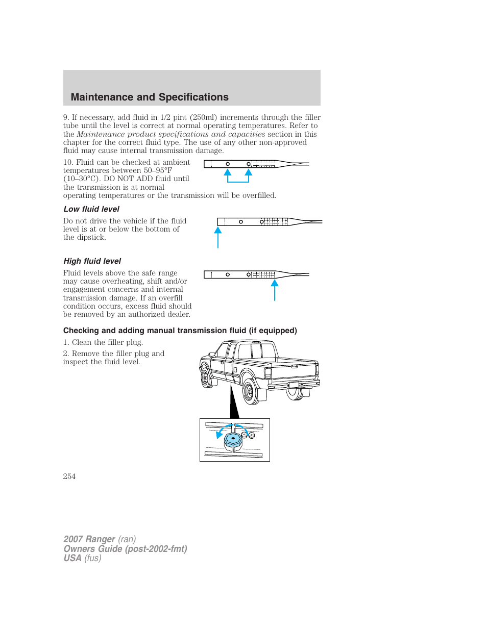 Low fluid level, High fluid level, Maintenance and specifications | FORD 2007 Ranger v.1 User Manual | Page 254 / 280