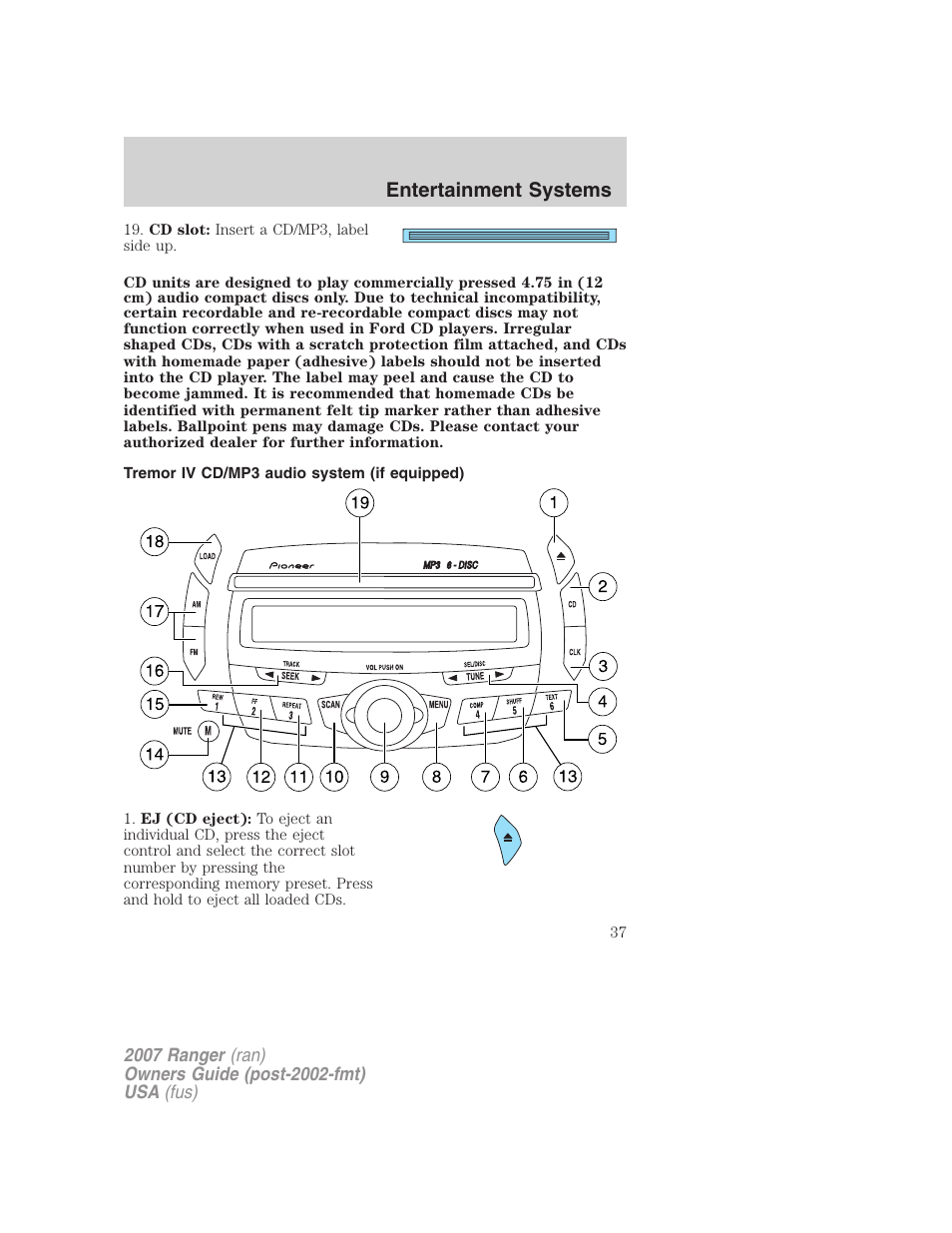 Tremor iv cd/mp3 audio system (if equipped), Tremor iv cd/mp3 audio system, Entertainment systems | FORD 2007 Ranger v.1 User Manual | Page 37 / 280
