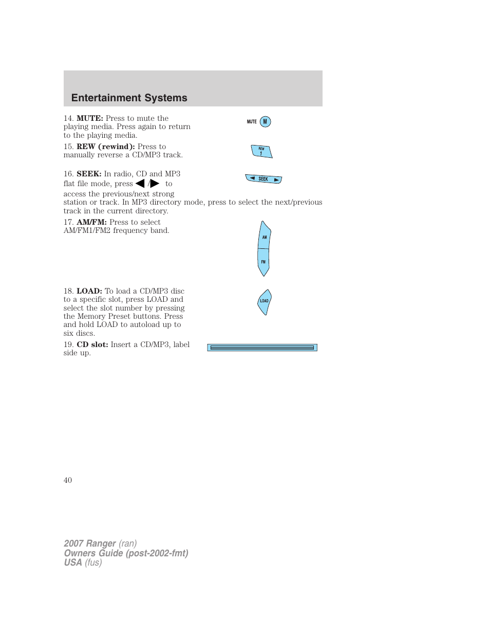 Entertainment systems | FORD 2007 Ranger v.1 User Manual | Page 40 / 280