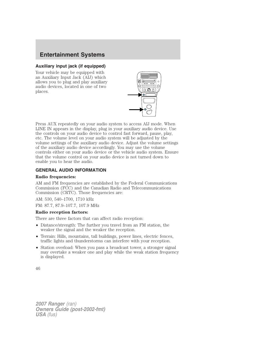 Auxiliary input jack (if equipped), General audio information, Auxiliary input jack | Entertainment systems | FORD 2007 Ranger v.1 User Manual | Page 46 / 280