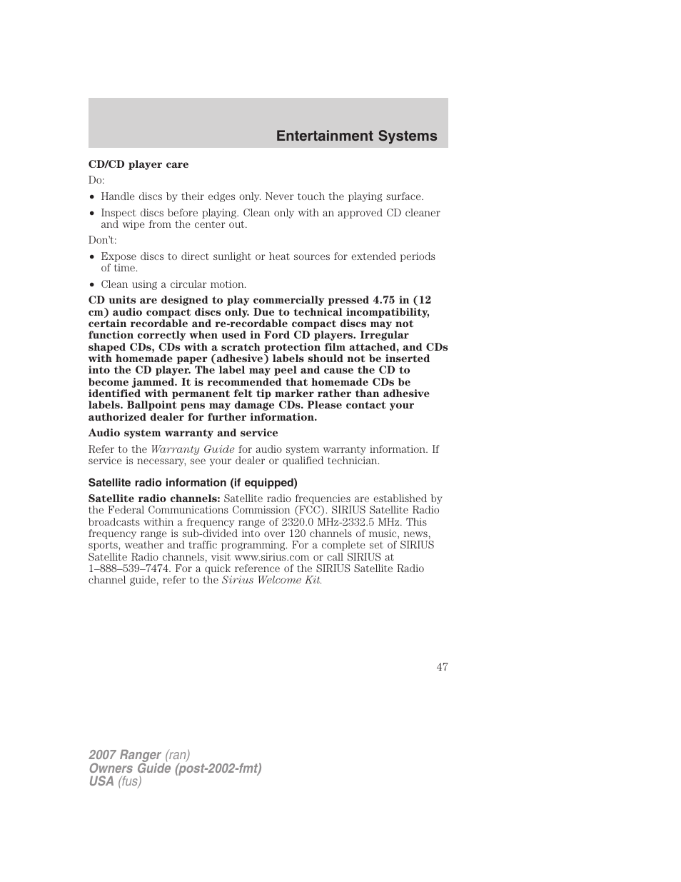 Satellite radio information (if equipped), Satellite radio information, Entertainment systems | FORD 2007 Ranger v.1 User Manual | Page 47 / 280