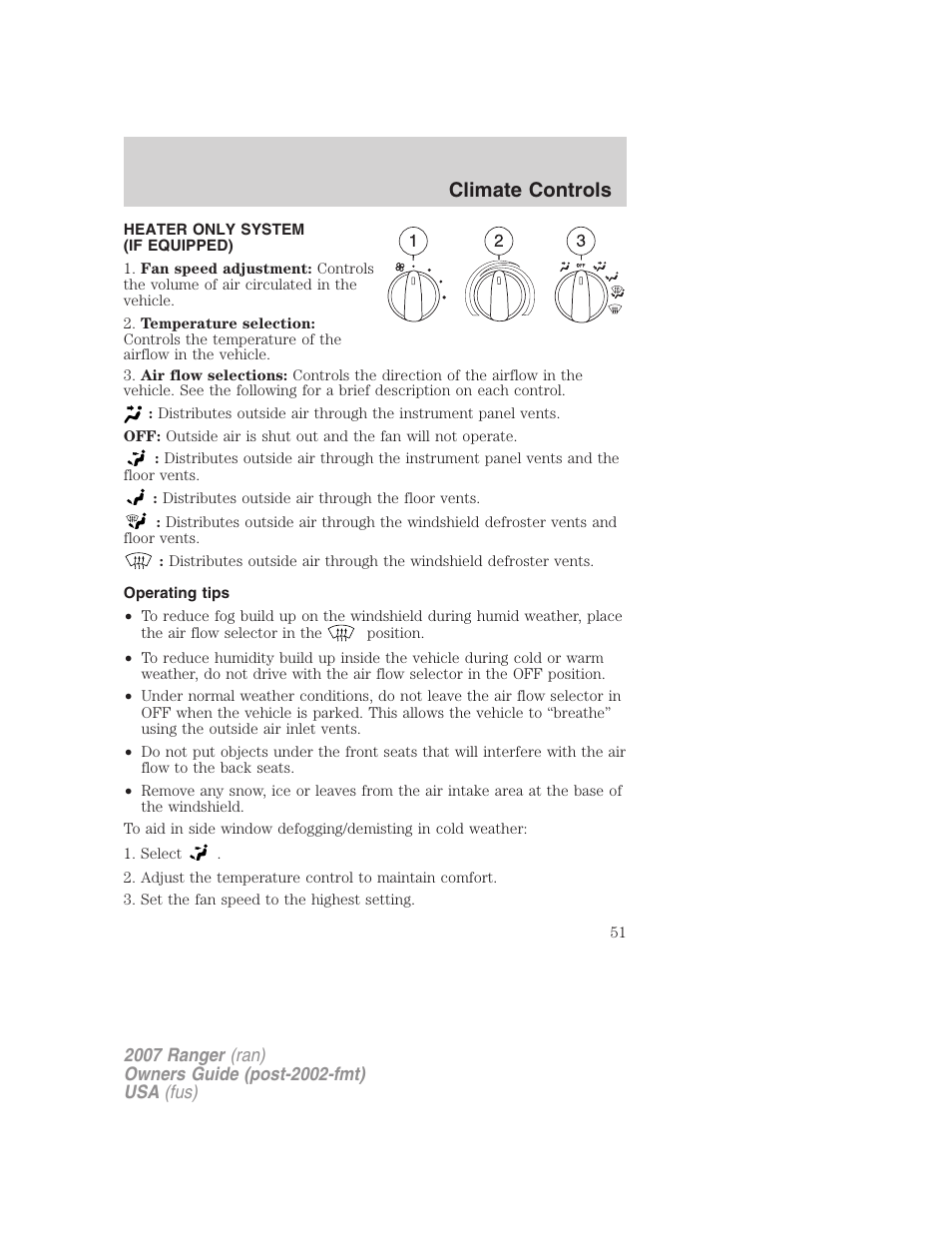 Climate controls, Heater only system (if equipped), Operating tips | Heater only | FORD 2007 Ranger v.1 User Manual | Page 51 / 280