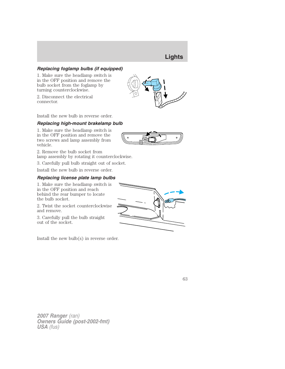 Replacing foglamp bulbs (if equipped), Replacing high-mount brakelamp bulb, Replacing license plate lamp bulbs | Lights | FORD 2007 Ranger v.1 User Manual | Page 63 / 280