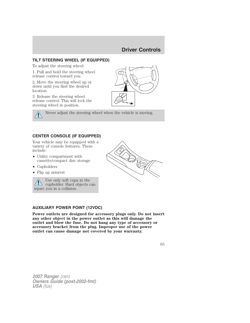 Tilt steering wheel (if equipped), Center console (if equipped), Auxiliary power point (12vdc) | Steering wheel adjustment, Driver controls | FORD 2007 Ranger v.1 User Manual | Page 65 / 280
