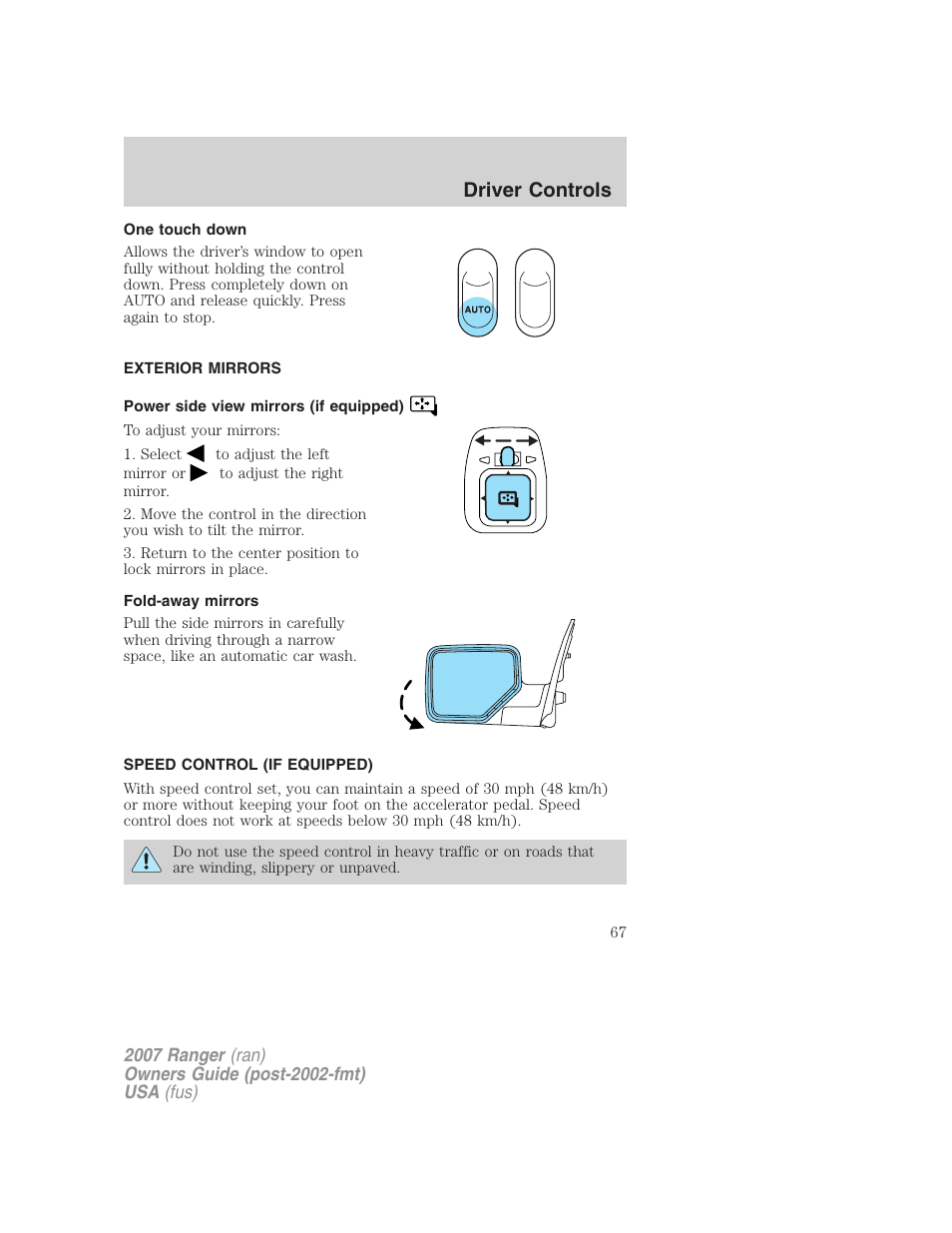 One touch down, Exterior mirrors, Power side view mirrors (if equipped) | Fold-away mirrors, Speed control (if equipped), Mirrors, Speed control, Driver controls | FORD 2007 Ranger v.1 User Manual | Page 67 / 280