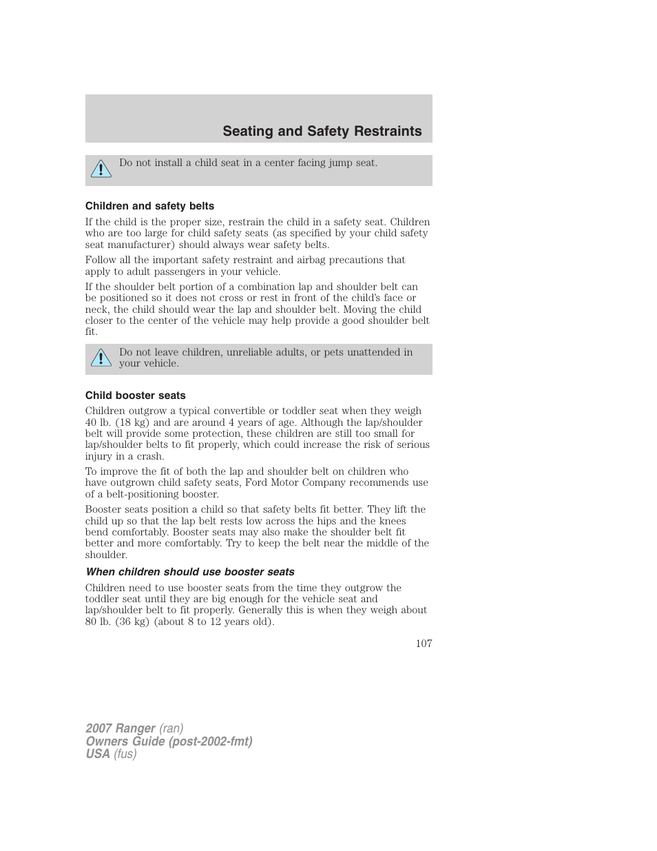 Children and safety belts, Child booster seats, When children should use booster seats | Seating and safety restraints | FORD 2007 Ranger v.2 User Manual | Page 107 / 280