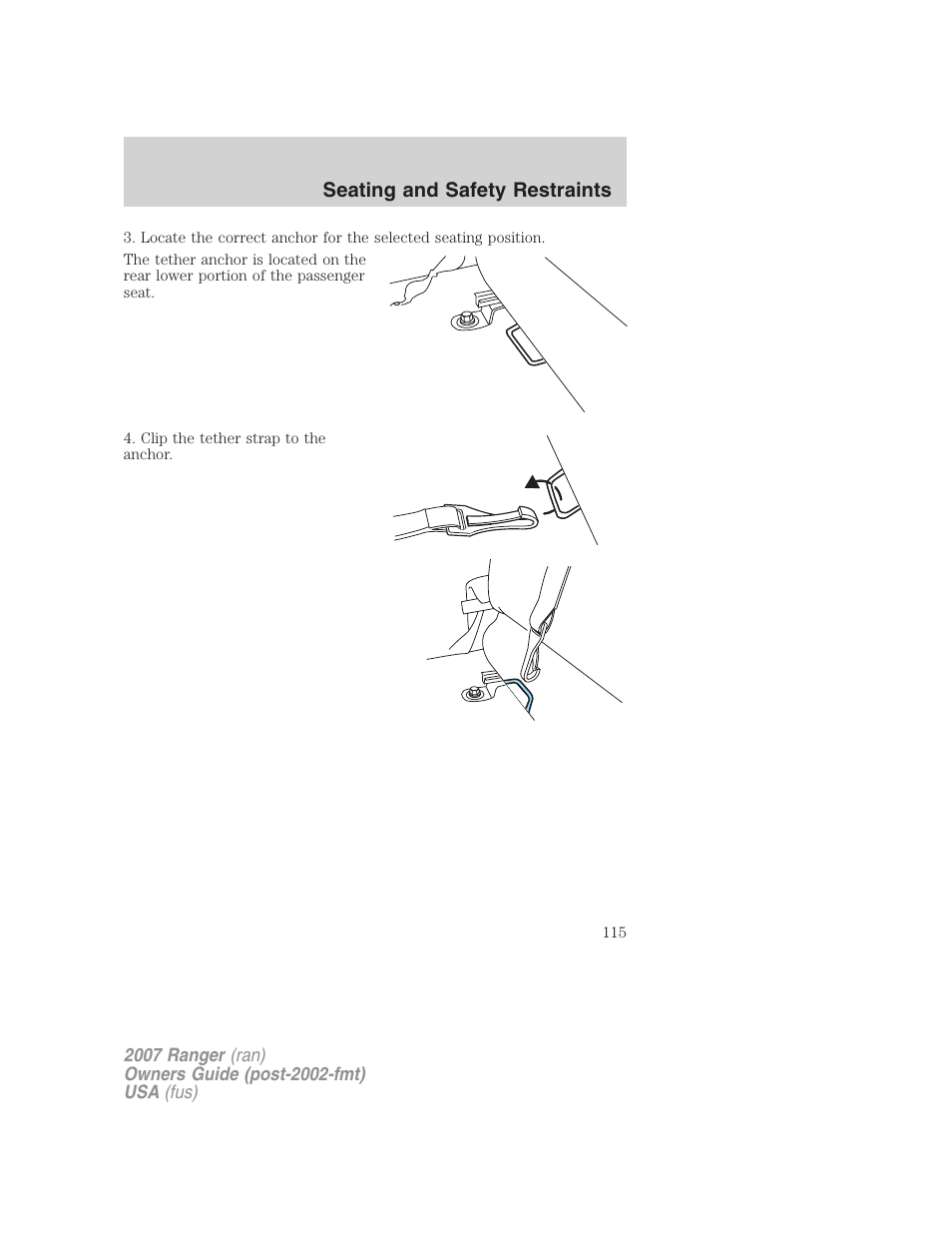 Seating and safety restraints | FORD 2007 Ranger v.2 User Manual | Page 115 / 280