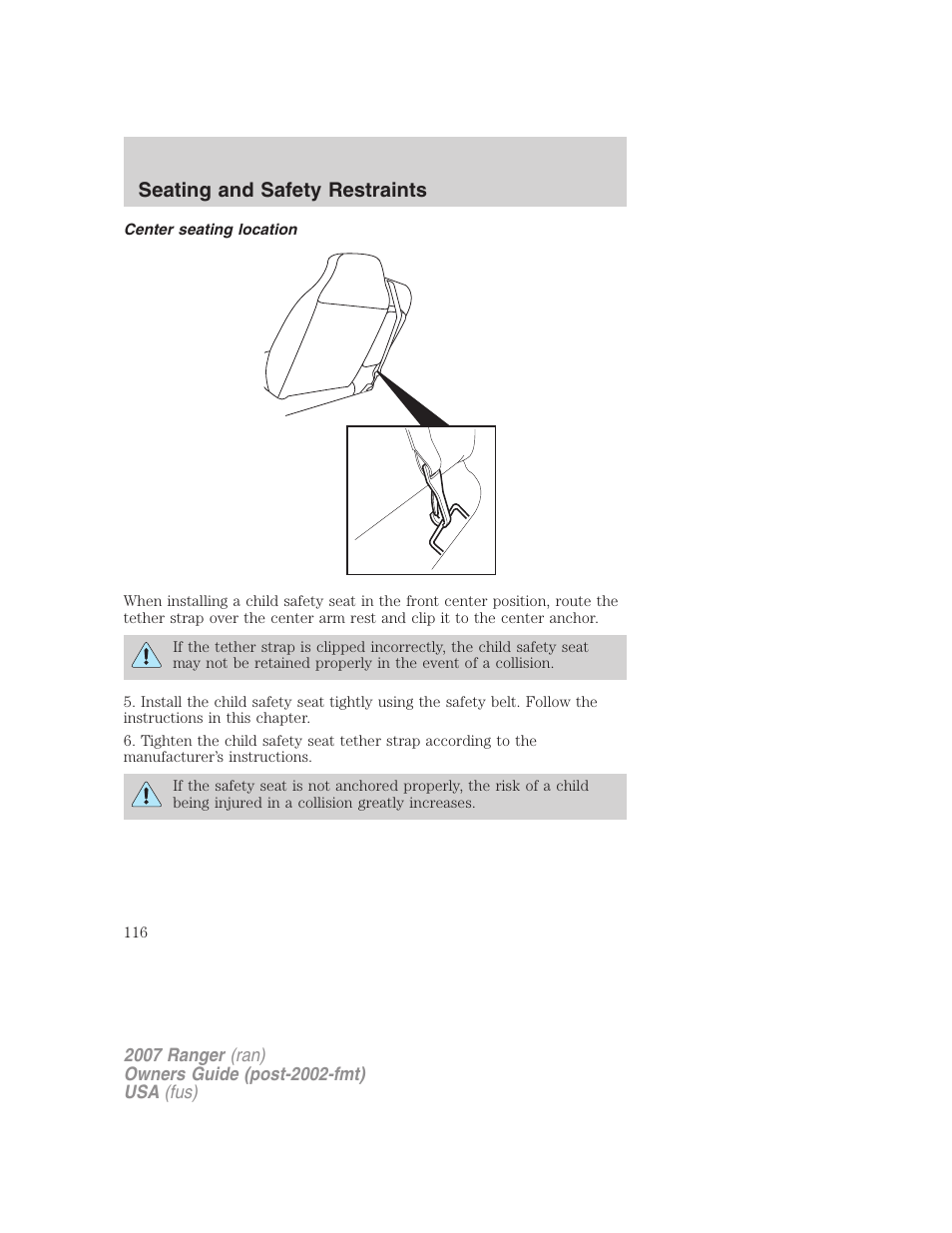 Center seating location, Seating and safety restraints | FORD 2007 Ranger v.2 User Manual | Page 116 / 280