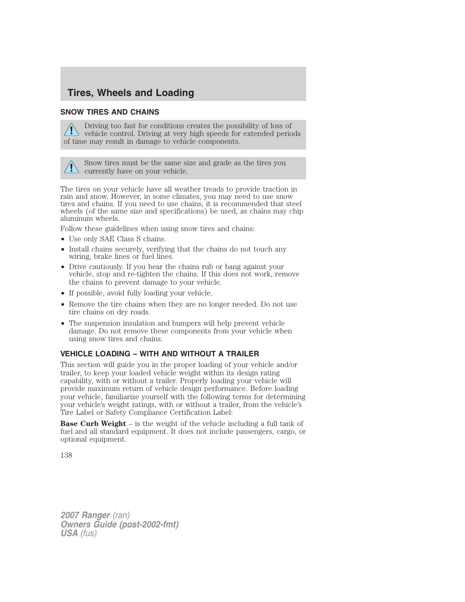 Snow tires and chains, Vehicle loading – with and without a trailer, Vehicle loading | Tires, wheels and loading | FORD 2007 Ranger v.2 User Manual | Page 138 / 280
