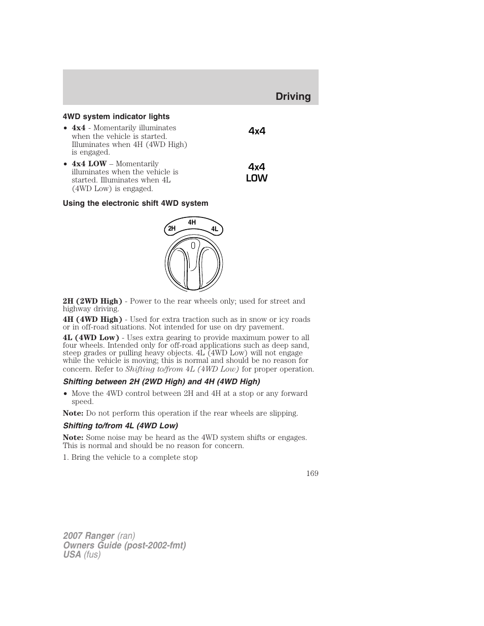 4wd system indicator lights, Using the electronic shift 4wd system, Shifting between 2h (2wd high) and 4h (4wd high) | Shifting to/from 4l (4wd low), Driving | FORD 2007 Ranger v.2 User Manual | Page 169 / 280