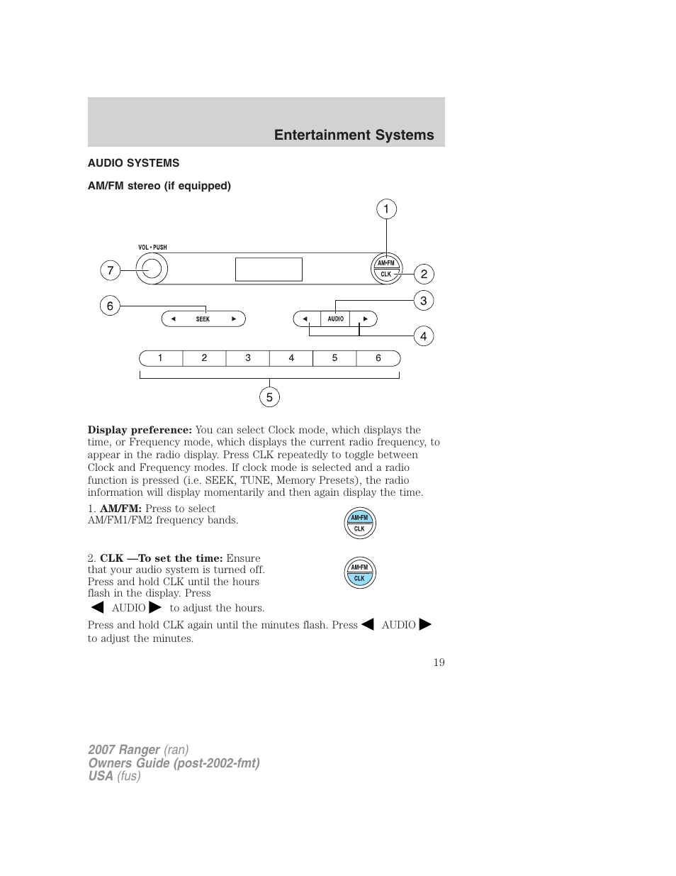 Entertainment systems, Audio systems, Am/fm stereo (if equipped) | Am/fm stereo | FORD 2007 Ranger v.2 User Manual | Page 19 / 280