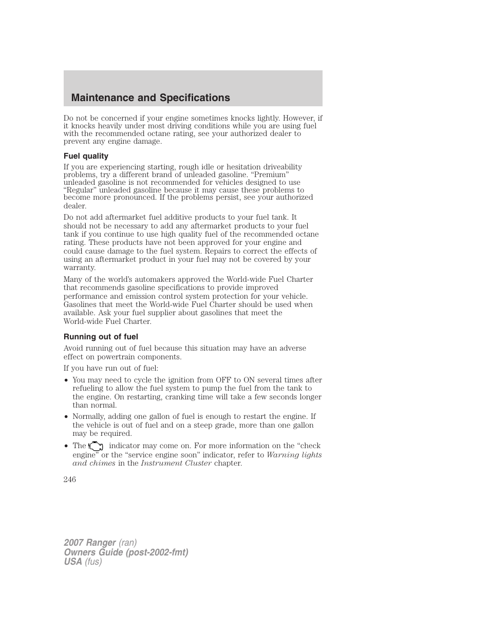 Fuel quality, Running out of fuel, Maintenance and specifications | FORD 2007 Ranger v.2 User Manual | Page 246 / 280