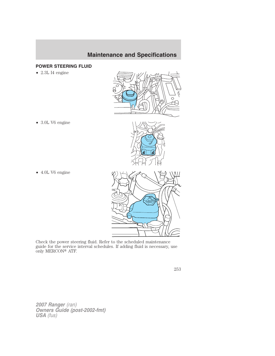Power steering fluid, Maintenance and specifications | FORD 2007 Ranger v.2 User Manual | Page 253 / 280