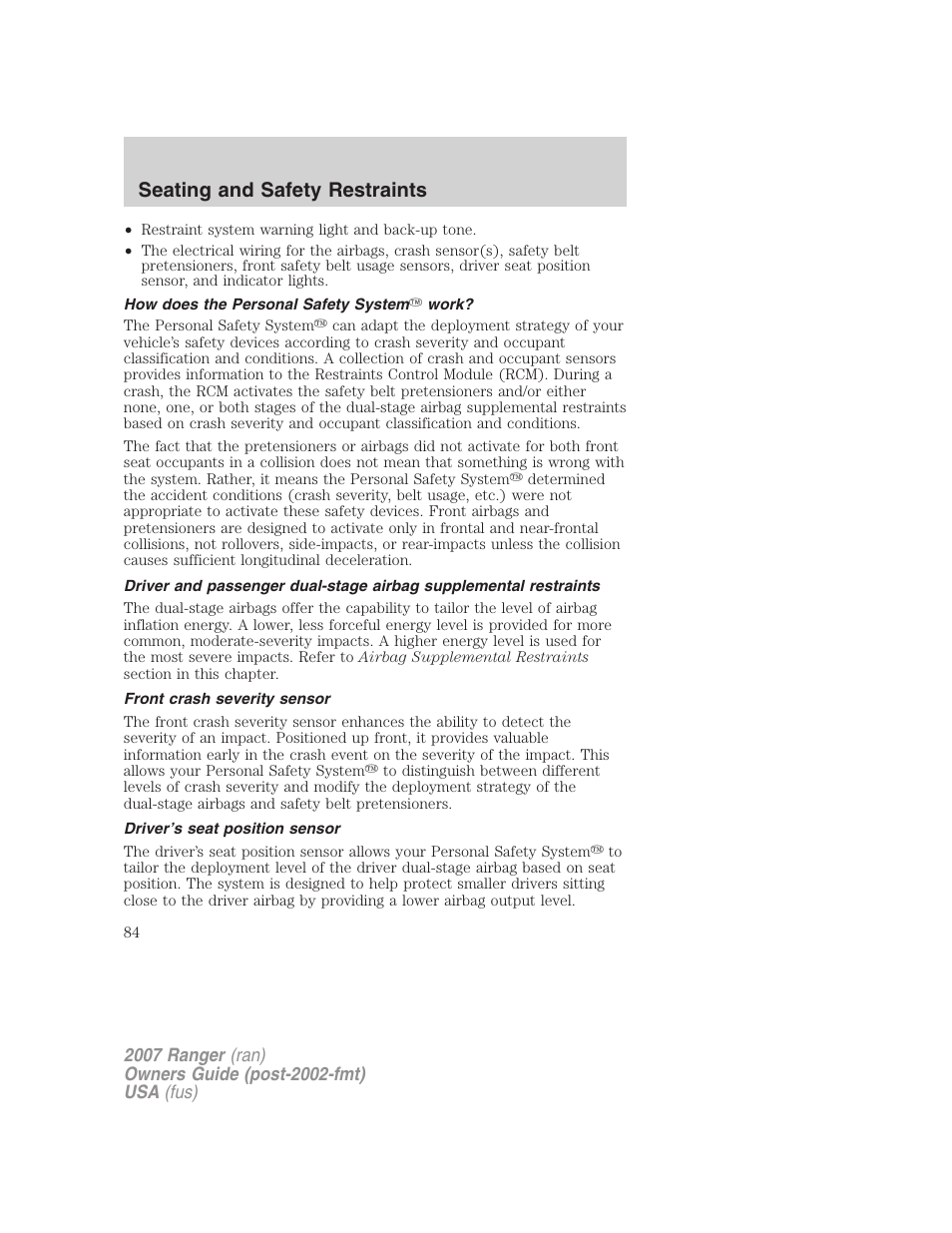 How does the personal safety system work, Front crash severity sensor, Driver’s seat position sensor | Seating and safety restraints | FORD 2007 Ranger v.2 User Manual | Page 84 / 280