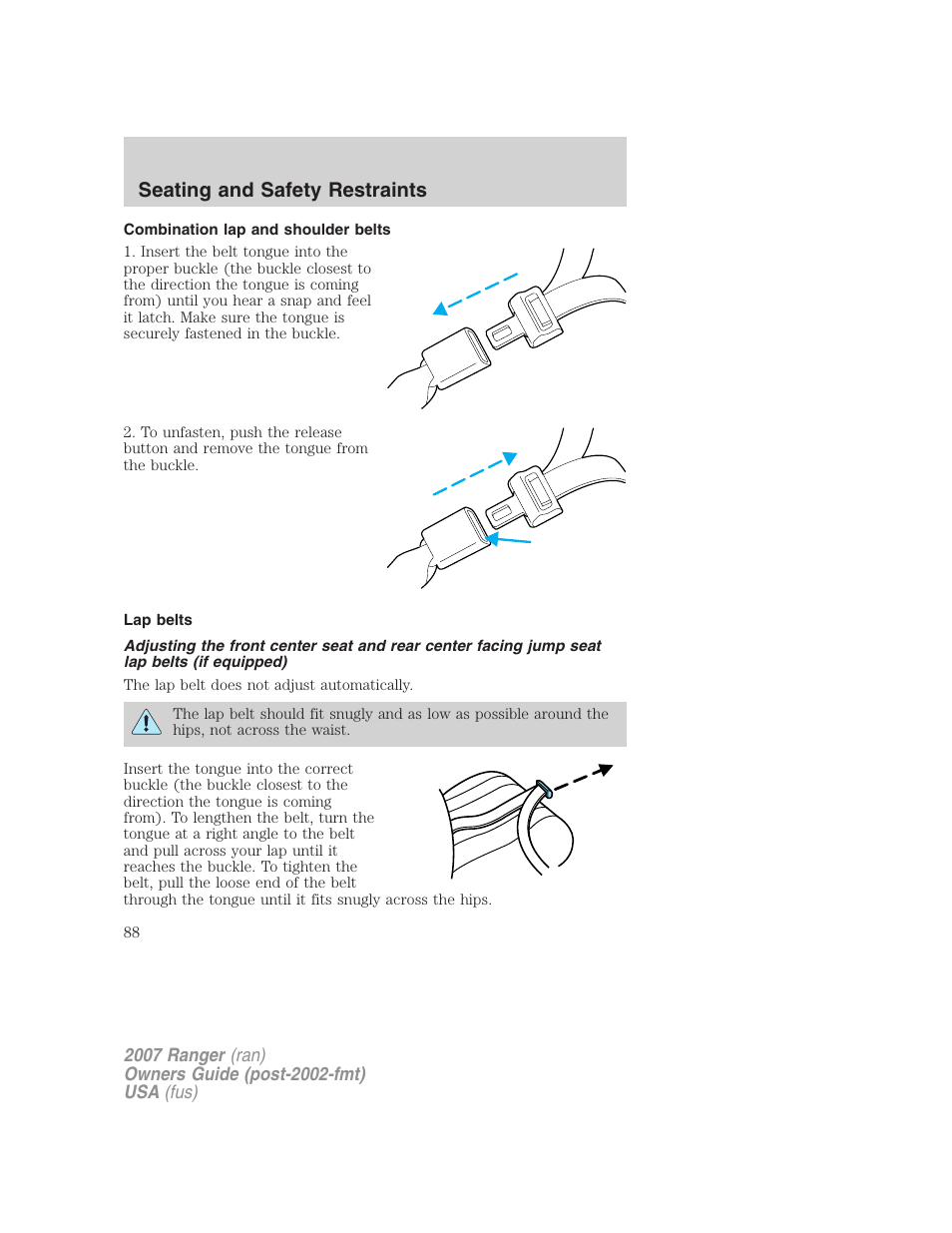 Combination lap and shoulder belts, Lap belts, Seating and safety restraints | FORD 2007 Ranger v.2 User Manual | Page 88 / 280